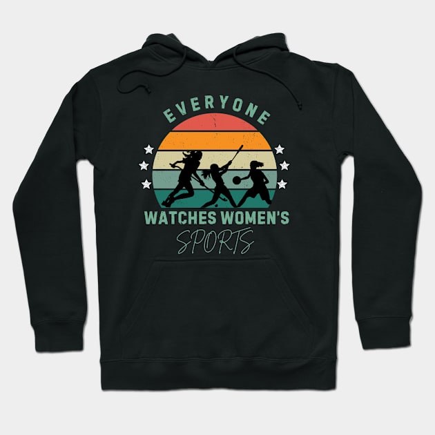 (V20) EVERYONE WATCHES WOMEN'S SPORTS Hoodie by TreSiameseTee